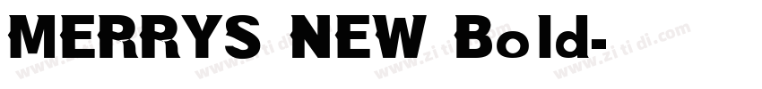 MERRYS NEW Bold字体转换